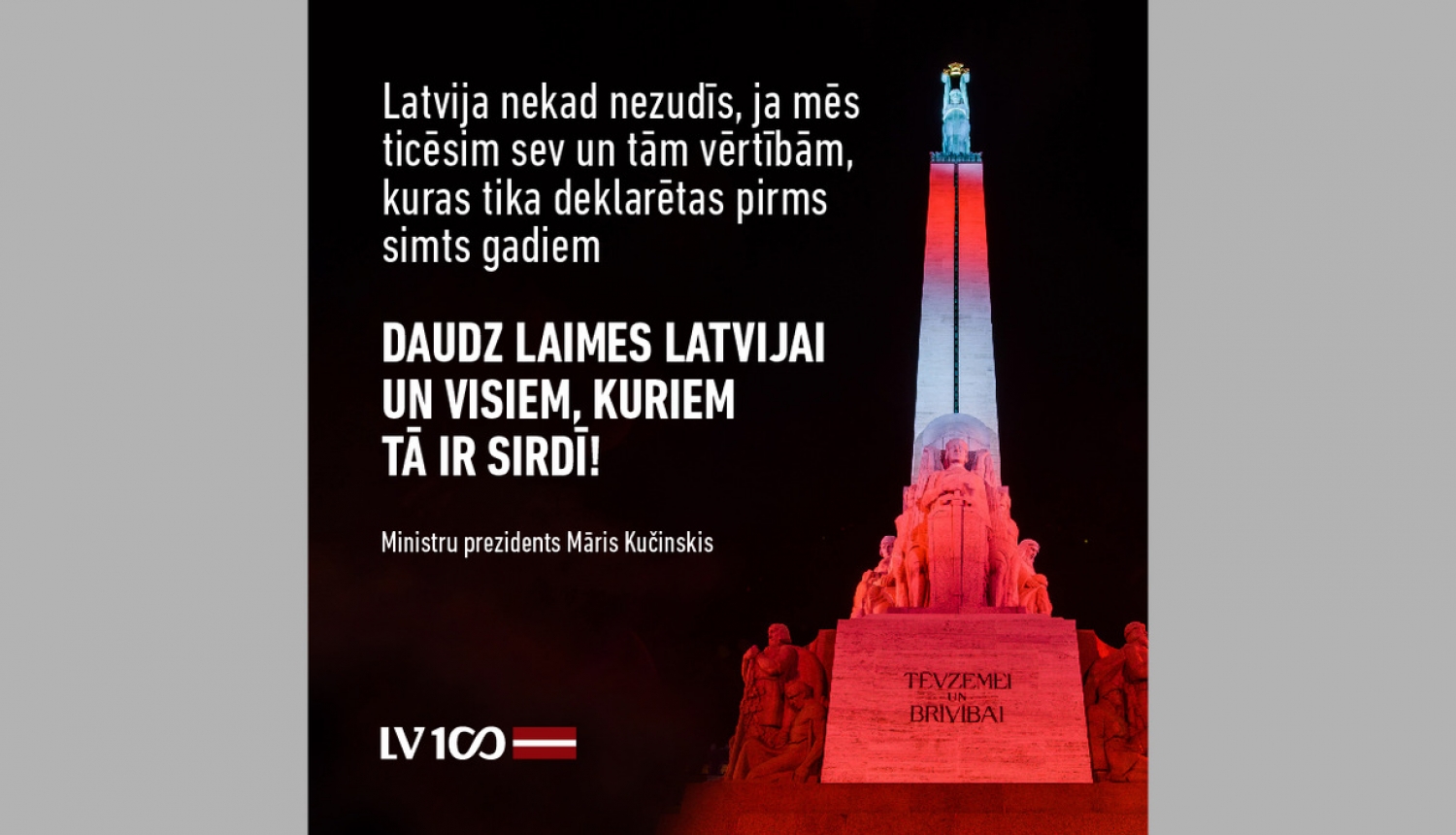 Ministru prezidenta Māra Kučinska apsveikums Latvijas neatkarības proklamēšanas 100. gadadienā